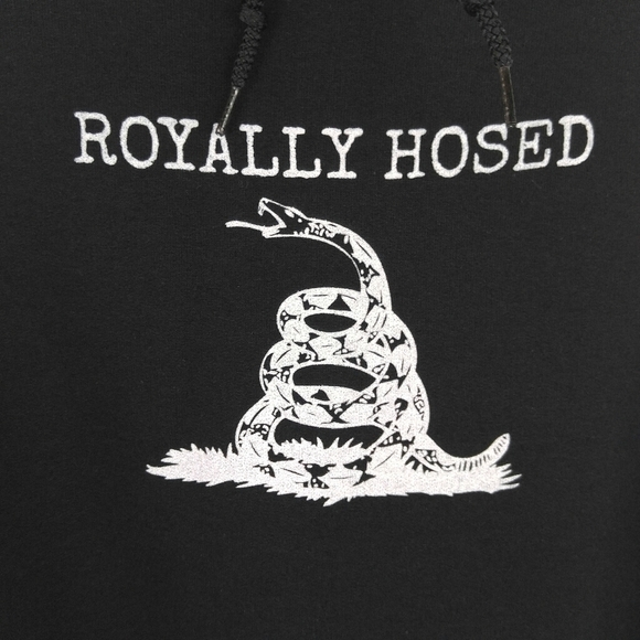 Good Treasures Custom "royally hosed" Hoodie - Picture 2 of 10